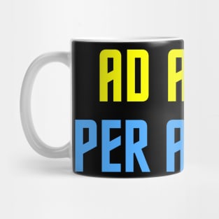 Ad Astra Per Aspera Mug